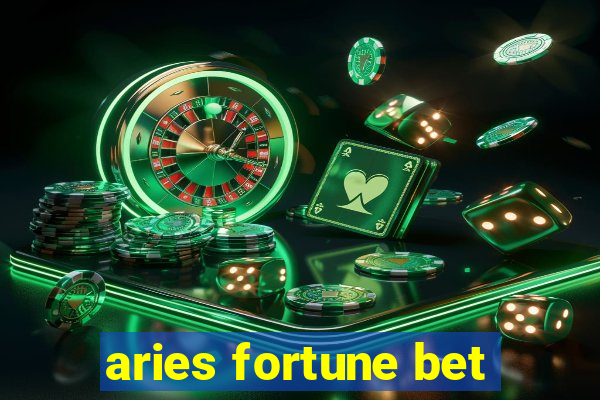 aries fortune bet